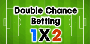 Double chance betting system explained